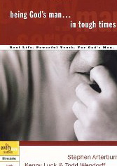 Image for Being God's Man. in Tough Times (Every Man Series) Being God's Man. in Tough Times (Every Man Series)