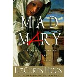 Mad Mary: A Bad Girl from Magdala, Transformed at His Appearing