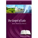 The Gospel of Luke: Jesus' Personal Touch (Adult Bible Study Guides)