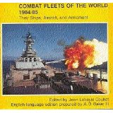 Combat Fleets Of The World 1945/85: Their Ships, Aircraft, and Armament