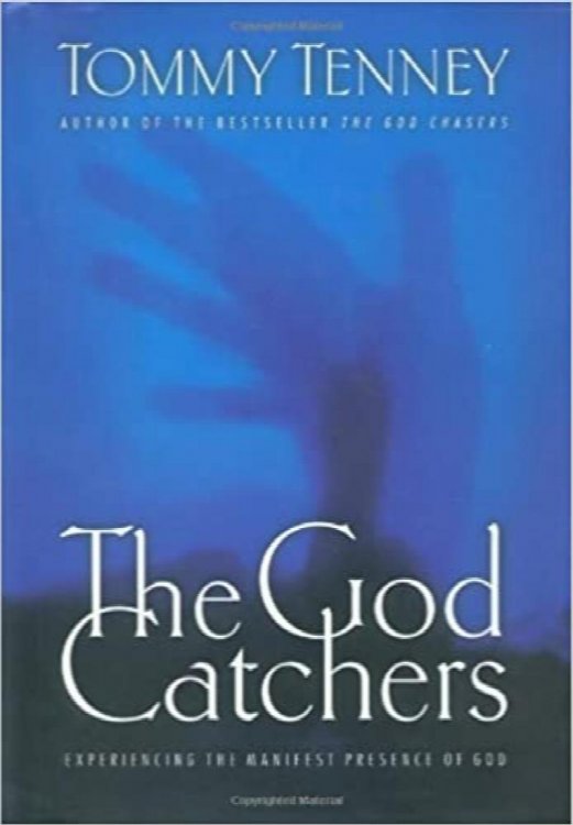 The God Catchers Experiencing The Manifest Presence Of God
