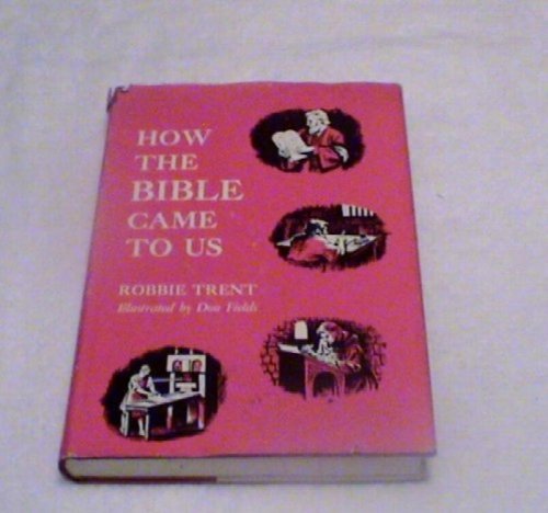 How the Bible Came to Us