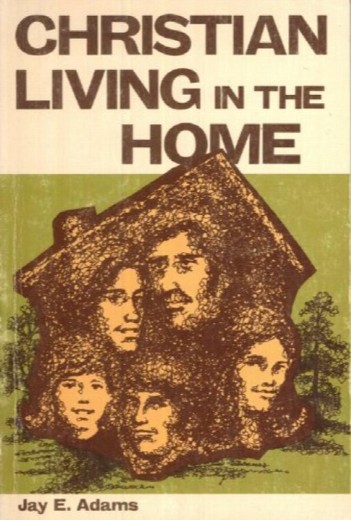 Christian Living in the Home