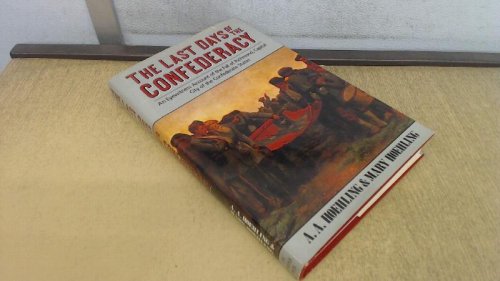 Last Days Of The Confederacy