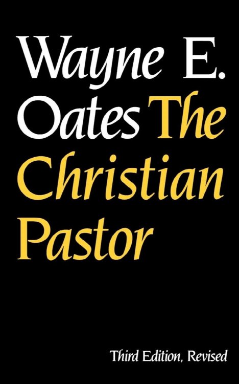 The Christian Pastor (Third Edition, Revised)