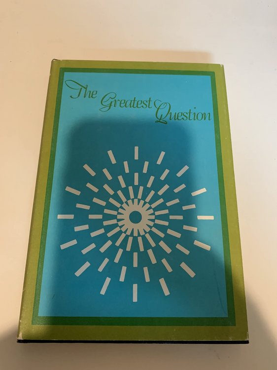 The Greatest Question