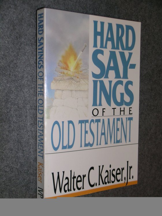 Hard Sayings of the Old Testament
