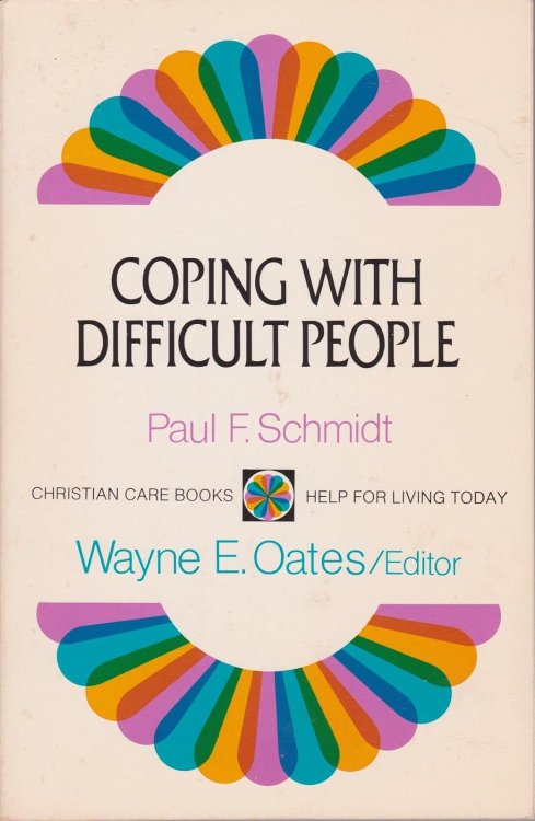 Coping With Difficult People (Christian care books)