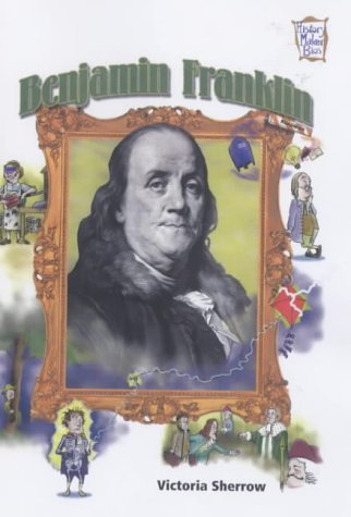 Benjamin Franklin (History Maker Bios)