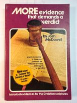 More Evidenece That Demands a Verdict: Historical Evidences for the Christian Faith (vol. 2)