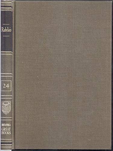 GREAT BOOKS OF THE WESTERN WORLD - NUMBER 24 - GARGANTUA AND PANTAGRUEL BY FRANCOIS RABELAIS