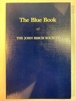 The Blue Book of The John Birch Society