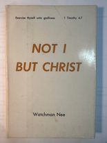 Not I But Christ