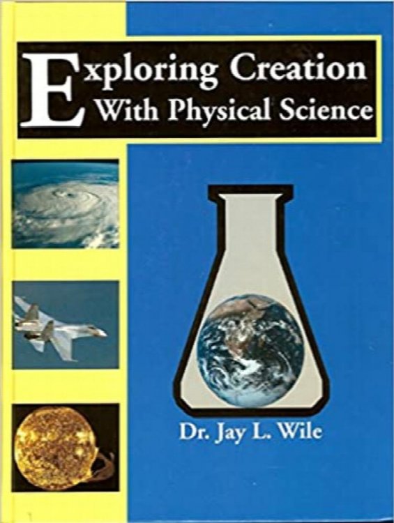 Exploring Creation With Physical Science