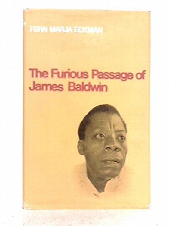 The Furious Passage of James Baldwin