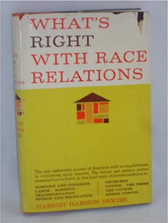 What's Right With Race Relations