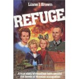 Refuge: A True Story of Steadfast Faith Amidst the the Horror of Russian Occupation