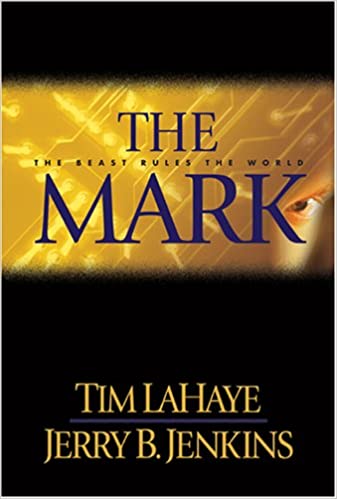The Mark: The Beast Rules the World (Left Behind #8)