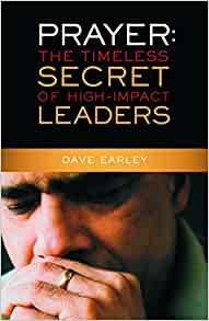 Image for Prayer: The Timeless Secret Of High-Impact Leaders Prayer: The Timeless Secret Of High-Impact Leaders