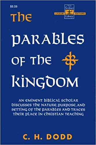 The Parables Of The Kingdom