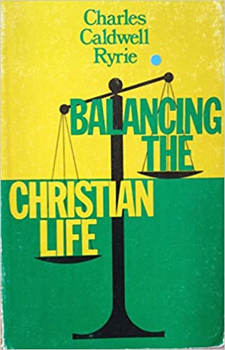 Balancing The Christian Life