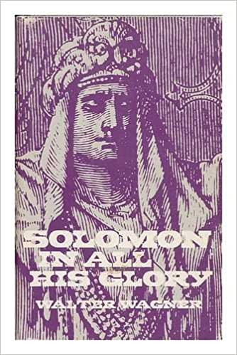 Solomon In All His Glory