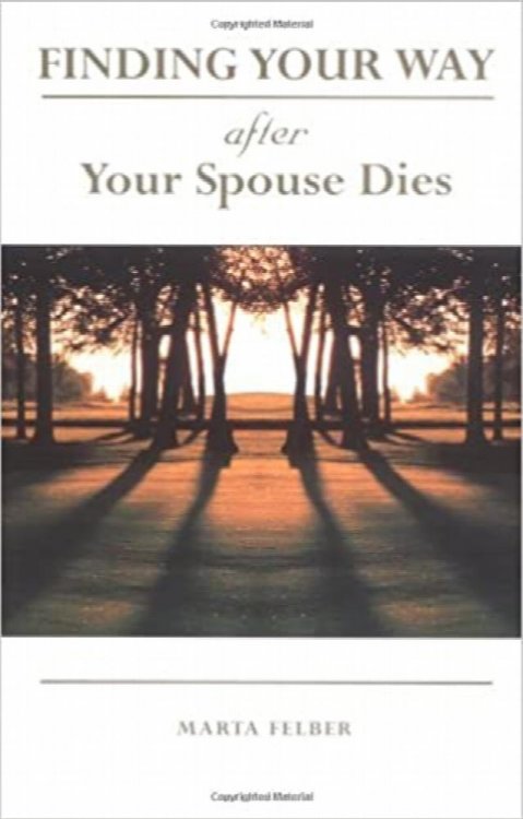 Finding Your Way After Your Spouse Dies