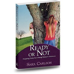 Ready or Not: Preparing Today for a Young Woman's Tomorrow
