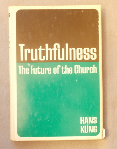 Image for Truthfulness: the Future of the Church. Truthfulness: the Future of the Church.