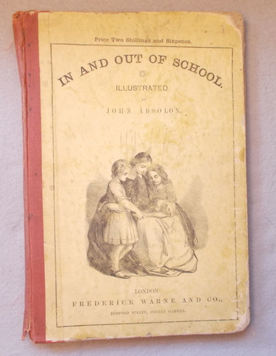 Image for In and out of School, Illustrated with Twenty-Seven Original Designs In and out of School, Illustrated with Twenty-Seven Original Designs