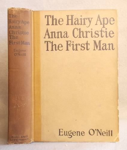 Image for The Hairy Ape, Anna Christie and the First Man The Hairy Ape, Anna Christie and the First Man