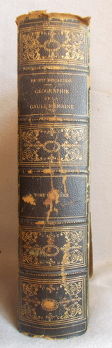 Geographie Historique Et Administrative De La Gaule Romaine [Tome Deuxieme]: La Conquete