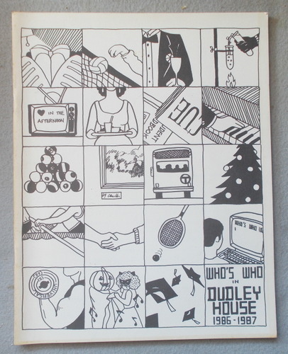Who's Who in Dudley House 1986-1986 [Harvard University]