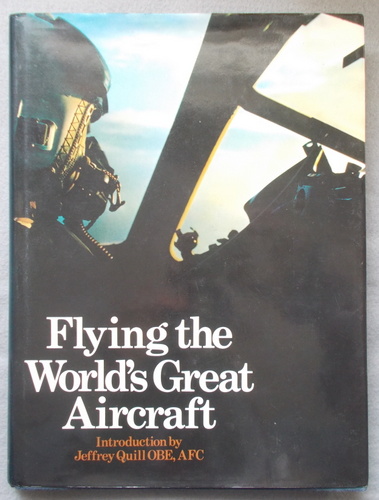 Image for Flying the Worlds Great Aircraft Flying the Worlds Great Aircraft