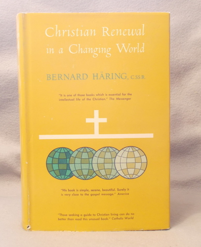 Image for Christian Renewal in a Changing World: a New Approach to Moral Theology Christian Renewal in a Changing World: a New Approach to Moral Theology