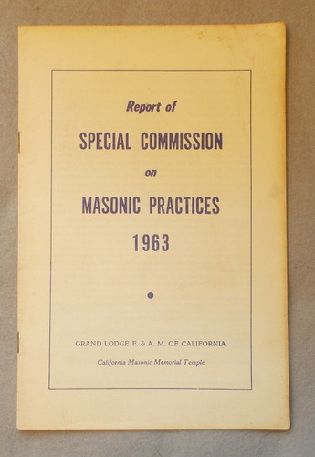 Image for Report of Special Commission on Masonic Practices, 1963 Report of Special Commission on Masonic Practices, 1963