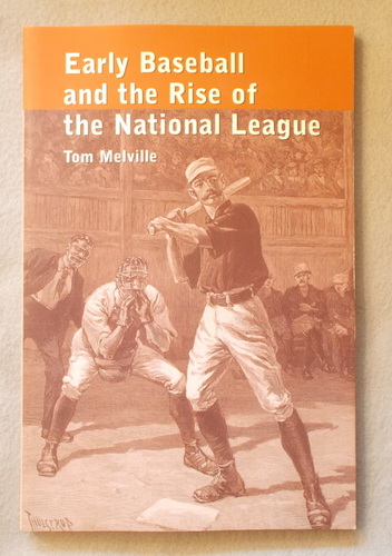 Image for Early Baseball and the Rise of the National League Early Baseball and the Rise of the National League