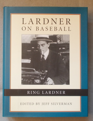 Image for Lardner on Baseball Lardner on Baseball