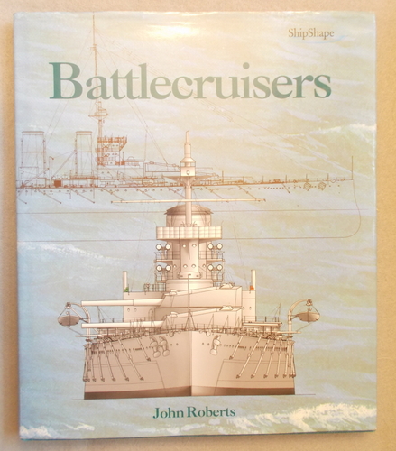 Image for Battlecruisers (Chatham Shipshape Series) Battlecruisers (Chatham Shipshape Series)