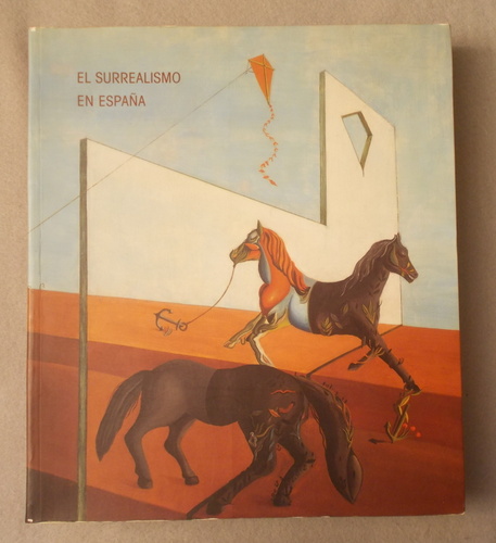 Image for El Surrealismo En Espana (Surrealism in Spain) El Surrealismo En Espana (Surrealism in Spain)