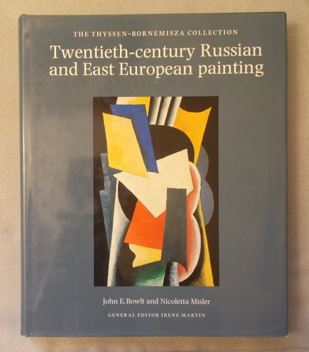 Image for Twentieth-Century Russian and East European Painting: the Thyssen-Bornemisza Collection Twentieth-Century Russian and East European Painting: the Thyssen-Bornemisza Collection