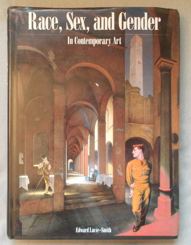 Image for Race, Sex, and Gender in Contemporary Art Race, Sex, and Gender in Contemporary Art