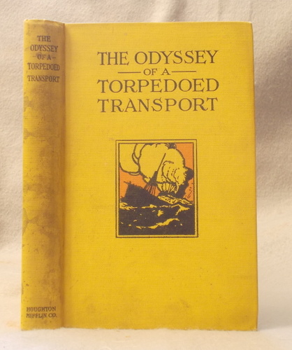 Image for The Odyssey of a Torpedoed Transport The Odyssey of a Torpedoed Transport