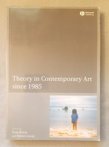 Image for Theory in Contemporary Art Since 1985 Theory in Contemporary Art Since 1985
