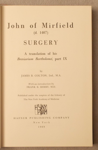 Image for John of Mirfield: Surgery. a Translation of His Breviarium Bartholomei, Part IX John of Mirfield: Surgery. a Translation of His Breviarium Bartholomei, Part IX