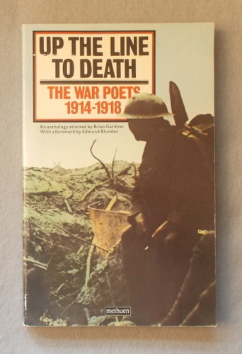 Up the Line to Death: the War Poets 1914-1918