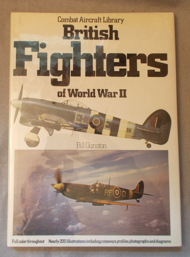 Image for British Fighters of World War II (Combat Aircraft Library) British Fighters of World War II (Combat Aircraft Library)