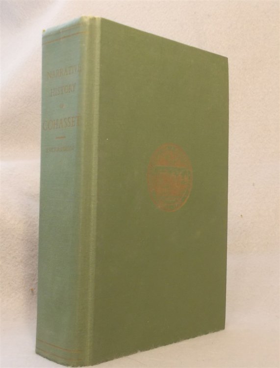 Image for A Narrative History of the Town of Cohasset, Massachusetts A Narrative History of the Town of Cohasset, Massachusetts
