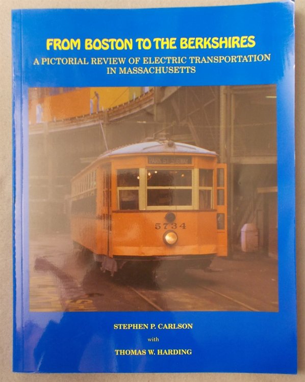Image for From Boston to the Berkshires: Pictorial Review of Electric Transportation in Massachusetts From Boston to the Berkshires: Pictorial Review of Electric Transportation in Massachusetts