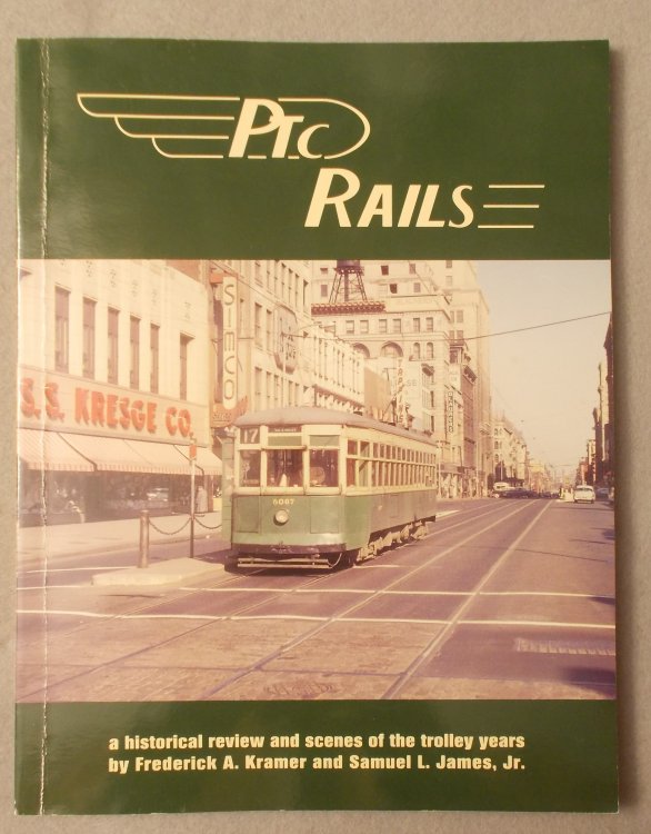 Image for PTC Rails: a Historical Review and Scenes of the Trolley Years PTC Rails: a Historical Review and Scenes of the Trolley Years